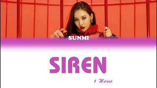 1 시간  1 HOUR LOOP SUNMI 선미  SIREN 사이렌  Color Coded Lyrics [upl. by Eanod]