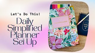 20232024 Simplified Planner Daily Set Up [upl. by Naillik673]