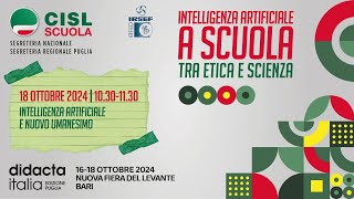 DIDACTA PUGLIA 2024  INTELLIGENZA ARTIFICIALE E NUOVO UMANESIMO [upl. by Octavius149]