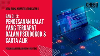 ASK Tingkatan 1 Bab 313  Pengesanan ralat yang terdapat dalam pseudokod amp carta alir [upl. by Hartill]