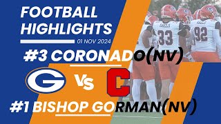 NIAA 1 Bishop Gorman vs 3 Coronado  Full Highlights [upl. by Arorua]