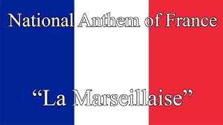 National Anthem of France quotLa Marseillaisequot [upl. by Willyt]