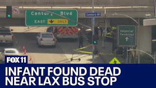 1yearold infant found dead near LAX LAPD investigating [upl. by Ialohcin733]