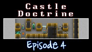 Castle Doctrine  Episode 4 Bloody Dreams [upl. by Emelina]