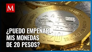 ¿El Nacional Monte de Piedad COMPRA monedas de 20 pesos [upl. by Auod]