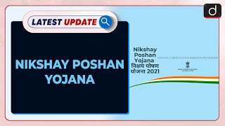 Nikshay Poshan Yojana  Latest update  Drishti IAS English [upl. by Hanikas922]