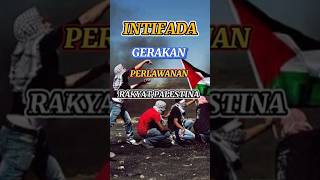 Intifada Gerakan Perlawanan Rakyat Palestina shorts palestine [upl. by Junieta]