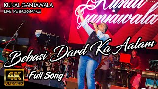 Bebasi Dard Ka Aalam Kunal Ganjawala Live Performance  Live in South America  FULL SONG  4K HD [upl. by Fernas]