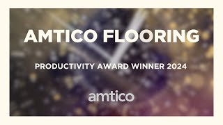 90 Day Productivity Award 2024 Winner — Amtico Flooring [upl. by Reivaz]