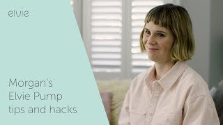 Morgan’s Tips amp Hacks on using Elvie Pump  Elvie Pump [upl. by Anelagna]