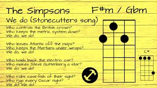 The Simpsons  Stonecutters We do UKULELE TUTORIAL W LYRICS [upl. by Simeon]