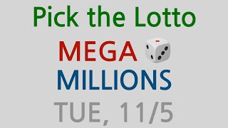 Pick the Lotto 🎲 MEGA MILLIONS 🎲 Tue 11524 [upl. by Ebehp977]