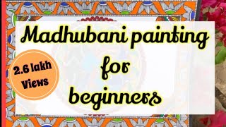 MADHUBANI PAINTING for beginners [upl. by Lezned85]