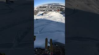 Mammoth Mountain Thanksgiving Day 2024 skiing shorts [upl. by Yrellav710]