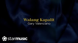 Gary Valenciano  Walang Kapalit From quotBatang Quiapoquot  Lyrics [upl. by Harlin275]