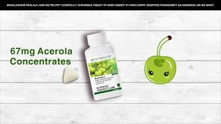 NUTRILITE™ Acerola C Chewable Tablet [upl. by Ainel]