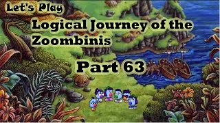 Lets Play Logical Journey of the Zoombinis Part 63  Party of Destiny [upl. by Martainn896]