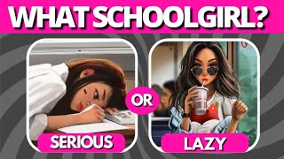 ☺️WHAT TYPE OF SCHOOLGIRL ARE YOU☺️ Find Out Now  Aesthetic Quiz [upl. by Padget]