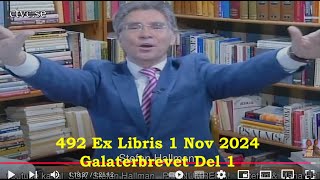 492 Ex Libris 1 Nov 2024 Galaterbrevet 1 [upl. by Shellie574]