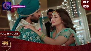 Nath Krishna Aur Gauri Ki Kahani  18 February 2024  Full Episode 839  Dangal TV [upl. by Macguiness933]