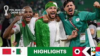 Morocco v Algeria  FIFA Arab Cup Qatar 2021  Match Highlights [upl. by Alcina591]