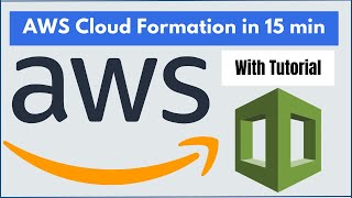 AWS Cloud Formation Explained and Tutorial in 15 mins  Web Development  DevOps  CloudNative [upl. by Haskins262]