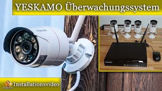 YESKAMO Überwachungssystem Komplettanlage  Einbau und Installationsvideo [upl. by Nudd]