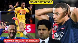 💥 NEYMAR HUMILLA AL PSG Y MBAPPE EN REDES TRAS LA REMONTADA DEL BARÇA 23 FRANCIA RETRATADA ❌ [upl. by Charmaine303]