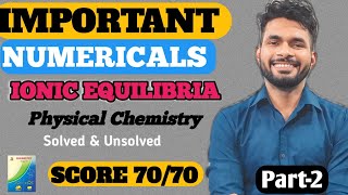 Chemistry IMP Numerical Series Ionic EquilibriaMaharashtra State Board 2025Abhimanyu Chemistry [upl. by Nnairrehs]