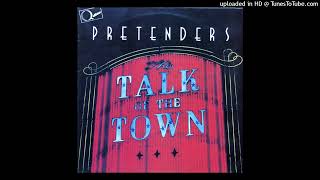 Pretenders  Talk of the Town 1980 magnums extended mix [upl. by Pogah216]