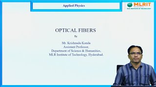 LEC03 Applied Physics  Optical Fibers by Mr Krishnudu Konda [upl. by Karp866]