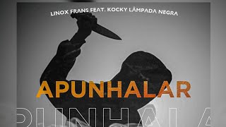 Linox Frans Feat Kocky Se LÃ¢mpada Negra  Apunhalar Kuduro 2024 [upl. by Sherrer]