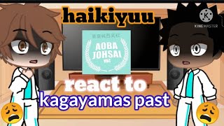 haikiyuu Aoba Johsai react to kageyamas pastGacha Club [upl. by Eatnhoj]