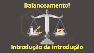 Introdução ao balanceamento químico  entendendo os conceitos básicos [upl. by Aruon927]