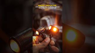 Metal indicator for all bikes‼️bike shorts viralvideo tretread travel metal led [upl. by Mona70]