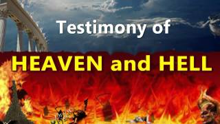 Incredible Testimony of Heaven and Hell [upl. by Noonberg]