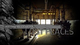 LOST PLACES  VEB Kabelwerk Köpenick Berlin Part 1 [upl. by Elleirol519]