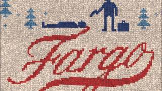 Fargo  Soundtrack  Homecoming  Jeff Russo HIGH QUALITY [upl. by Sobel531]