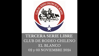 TERCERA SERIE LIBRE CLUB EL BLANCO 2 Y 3 NOVIEMBRE 2024 [upl. by Bari]