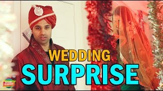 Wedding Surprise  Rahim Pardesi [upl. by Annola]