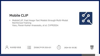 Paper Review MobileCLIP Fast ImageText Models through MultiModal Reinforced Training [upl. by Odrautse]