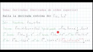 Derivada enésima Función logaritmo neperiano de x a la x [upl. by Eboj]