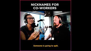 A List of Nicknames for CoWorkers [upl. by Audwen667]