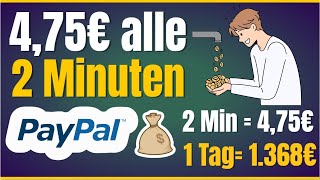 Verdiene 475€ Alle 2 Minuten NEUE METHODE  Online Geld verdienen ohne Startkapital [upl. by Hester463]