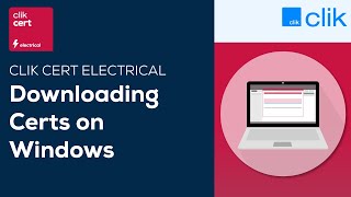 How to Download Certs on Windows  Clik Cert Electrical [upl. by Ailemrac]