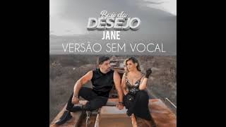 BAÚ DA DESEJO  JANE VERSÃO SEM VOCAL PARA KARAOKÊ [upl. by Gipps]