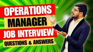 Operations Manager Interview Questions and Answers  Operations Manager Job Interview Questions [upl. by England327]