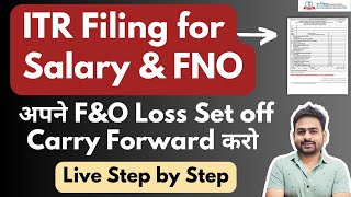 How to File ITR for Salary and FampO Trading  Salary and FampO Loss ITR Filing  ITR 3 For Salary FampO [upl. by Adnamaa]