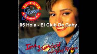 05 Hola  El Club De Gaby [upl. by Hoffer]