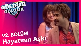 Güldür Güldür Show 92 Bölüm Hayatının Aşkı Skeci [upl. by Einamrej]